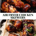 Two images of glazed chicken skewers: one cooking in an air fryer and the other served over white rice with green onions. Text reads "Air Fryer Chicken Skewers" and "LenasKitchenBlog.com".