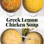 Four stages of Greek lemon chicken soup preparation in pots, from sautéed vegetables to finished creamy soup, with text "Greek Lemon Chicken Soup" in the center.