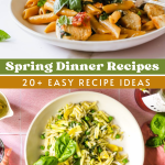 Two plates of pasta dishes, one with vegetables and herbs on a white table, and another being mixed in a large bowl. Text overlay reads "Spring Dinner Recipes: 20+ Easy Recipe Ideas.