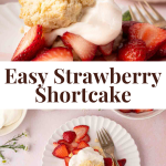 A plate of strawberry shortcake with whipped cream and fresh strawberries, accompanied by a fork, on a light pink surface. Text reads "Easy Strawberry Shortcake" and "LenasKitchenBlog.com".