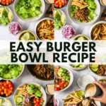 Four images show ingredients and preparation of a burger bowl with ground meat, lettuce, tomatoes, onions, pickles, fries, and dressing. Text reads "Easy Burger Bowl Recipe" and "LenasKitchenBlog.com.