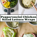 Four-step process of making pepperoncini chicken salad lettuce wraps, showing ingredients in a food processor, mixing salad, filling lettuce, and wrapping lettuce leaf.