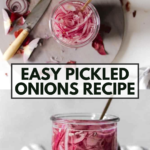 A jar of sliced red onions being pickled with a knife and onion slices on a cutting board; text reads "Easy Pickled Onions Recipe.