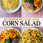 Four images show the step-by-step assembly of a summer peach and corn salad with corn, diced peaches, red onion, herbs, and dressing on a pink tiled background. Text overlay reads "Summer Peach and Corn Salad.