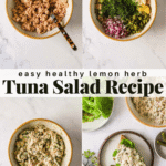 Four images show steps to make tuna salad: mixing tuna, adding herbs and vegetables, stirring ingredients, and serving salad on bread with pickles and greens. Text reads "Tuna Salad Recipe.
