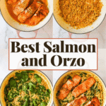Four-step cooking process showing salmon and orzo in a pan: cooking salmon, preparing orzo, adding spinach, and combining salmon with orzo. Text reads "Best Salmon and Orzo.