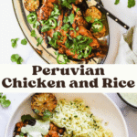 Grilled Peruvian chicken garnished with cilantro and lime, served with herbed rice, shown on a platter and plated in a bowl with green sauce. Text reads “Peruvian Chicken and Rice.”.